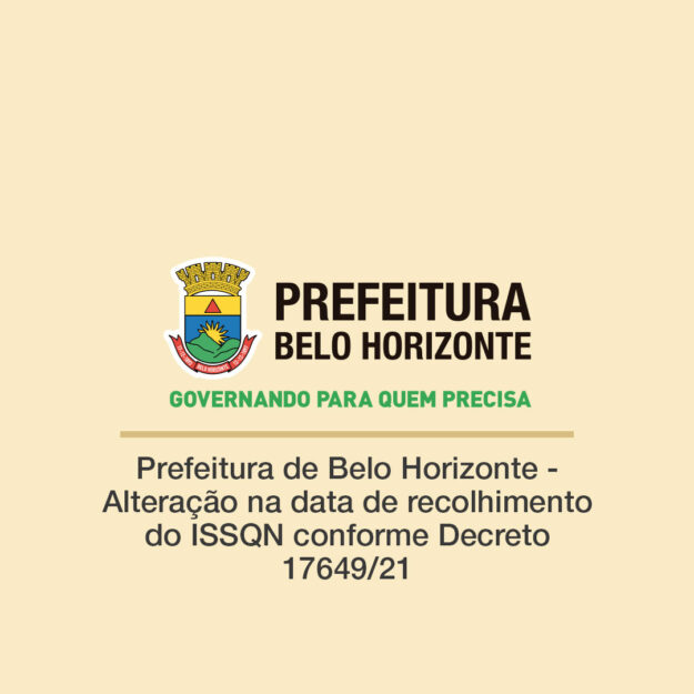 JL Consultoria Contabil - Prefeitura de Belo Horizonte - Alteração na data de recolhimento do ISSQN conforme Decreto 17649/21