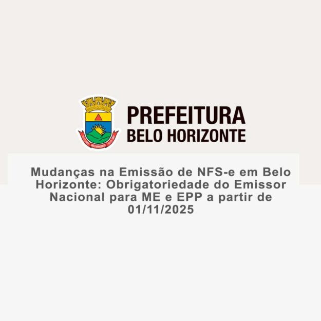 Migração para o Emissor Nacional da NFS-e em Belo Horizonte a partir de 2025