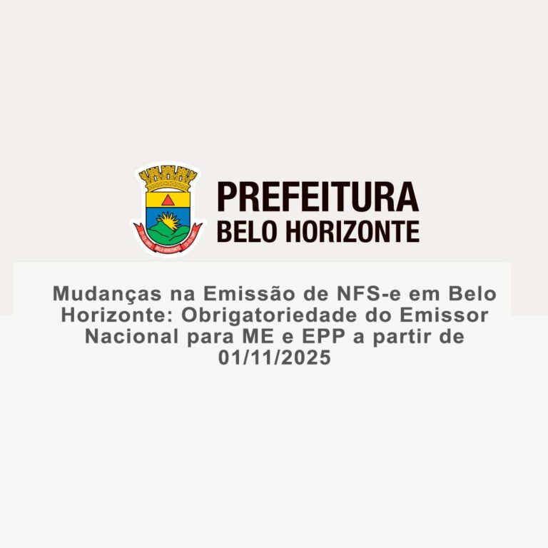 Migração para o Emissor Nacional da NFS-e em Belo Horizonte a partir de 2025